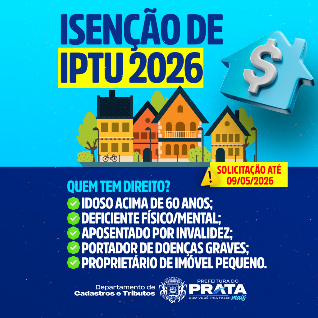 ISENÇÃO DO IPTU 2026 JÁ PODE SER SOLICITADA.